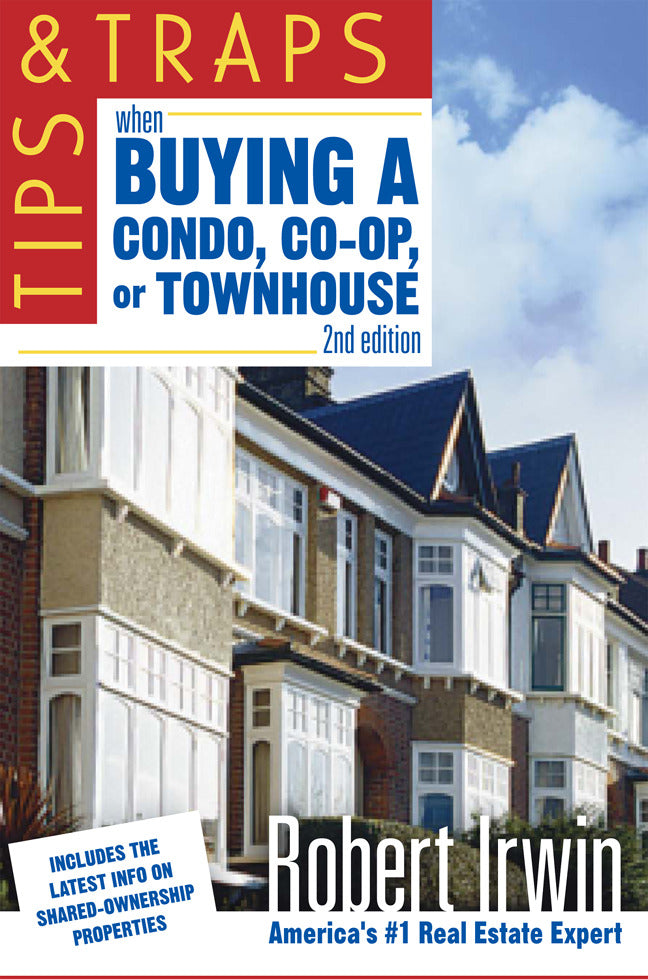 Tips & Traps When Buying A Condo Co Op Or Townhouse 2e