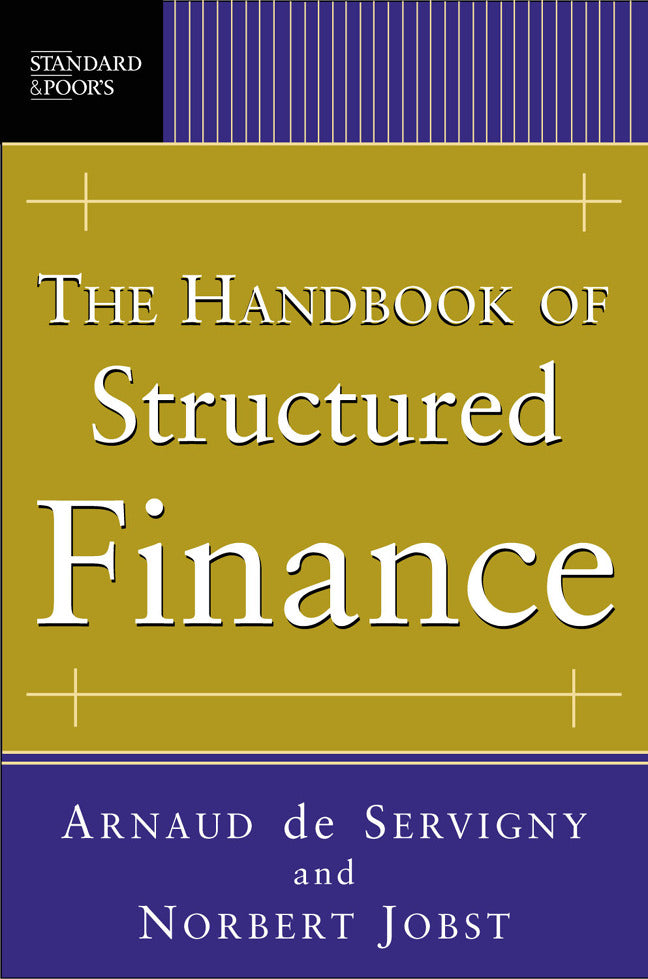 The Handbook Of Structured Finance