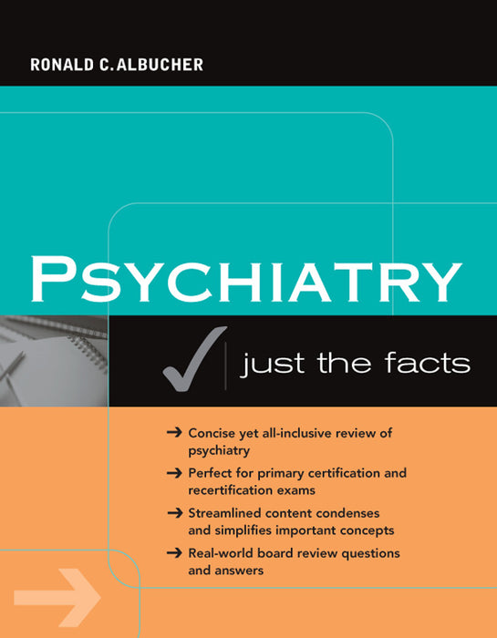 Psychiatry Just The Facts