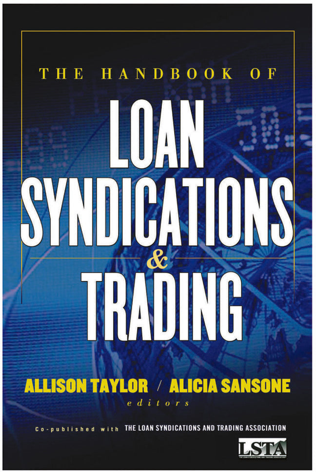 The Handbook Of Loan Syndications & Trading