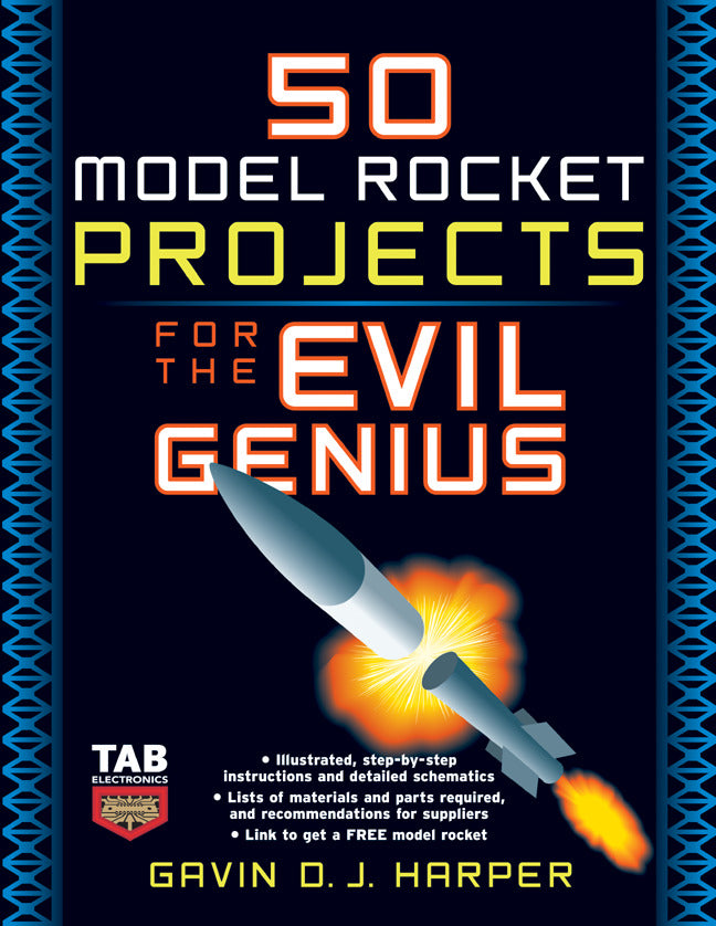 50 Model Rocket Projects For The Evil Genius