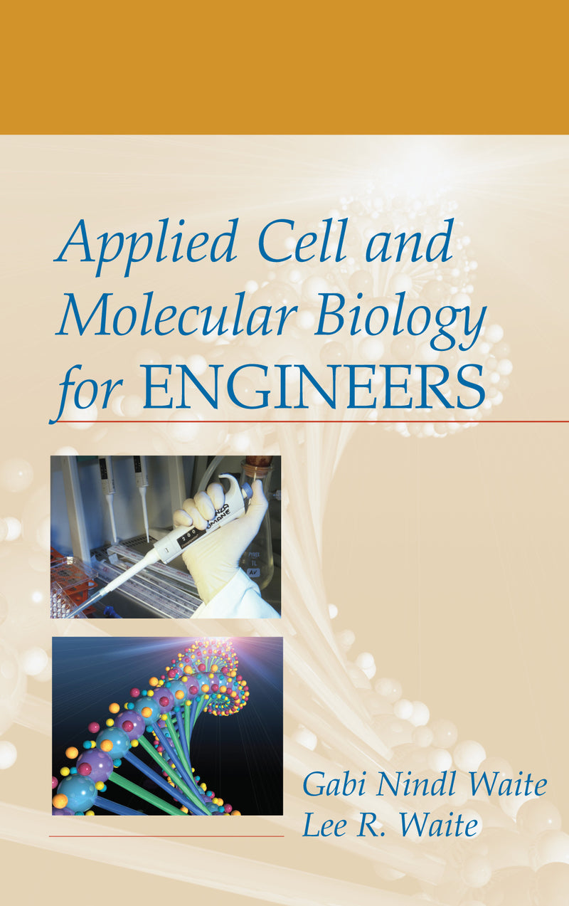 Applied Cell & Molecular Biology For Engineers
