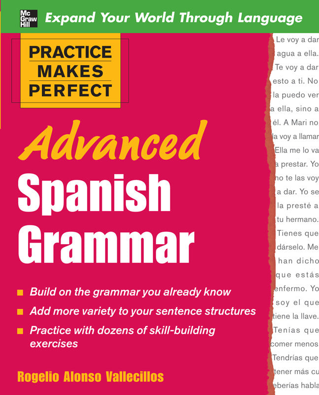 Practice Makes Perfect Advanced Spanish Grammar