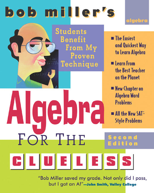 Bob Millers Algebra For The Clueless 2nd Edition 2e