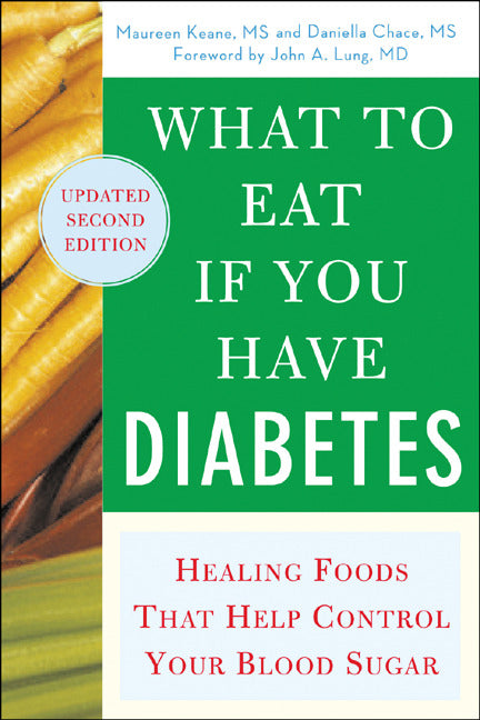 What To Eat If You Have Diabetes Revised 2e