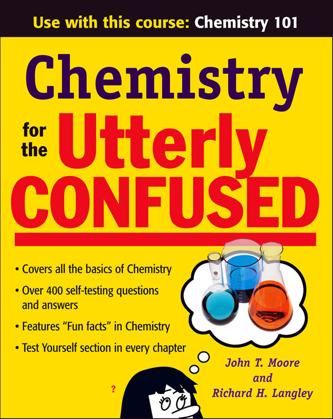 Chemistry For The Utterly Confused