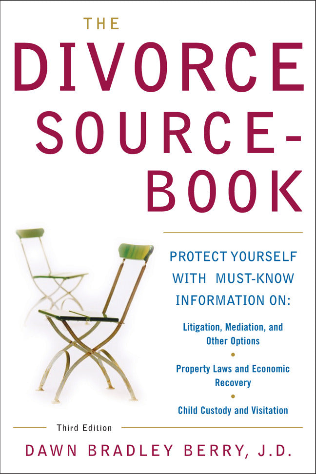The Divorce Sourcebook 3e
