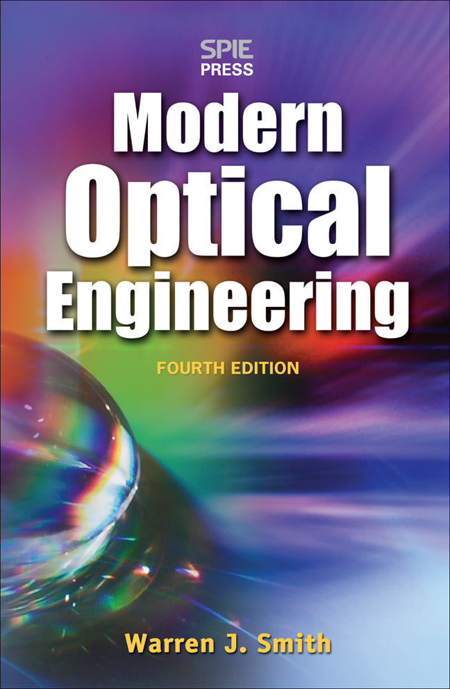 Modern Optical Engineering 4th Ed. 4e