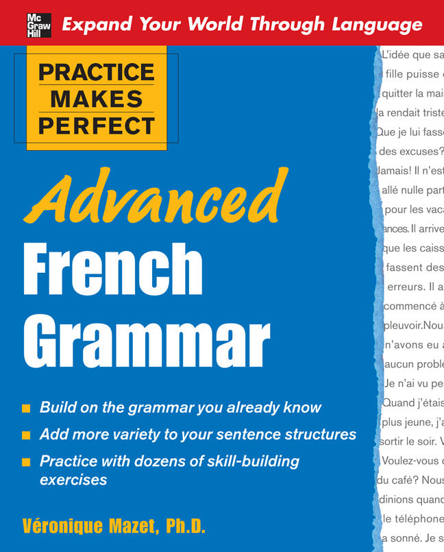 Practice Makes Perfect Advanced French Grammar