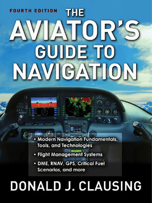 The Aviators Guide To Navigation 4e