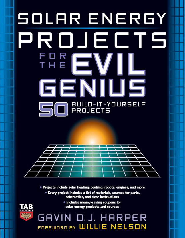 Solar Energy Projects For The Evil Genius