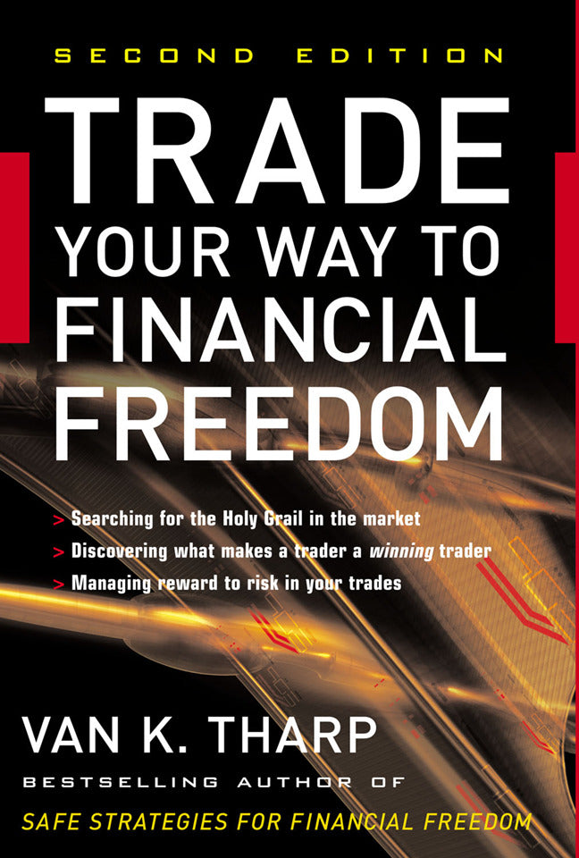 Trade Your Way To Financial Freedom 2e