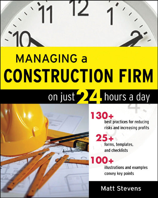 Managing A Construction Firm On Just 24 Hours A Day