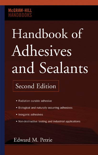Handbook Of Adhesives & Sealants 2e