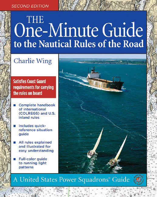 The One Minute Guide To The Nautical Rules Of The Road 2e