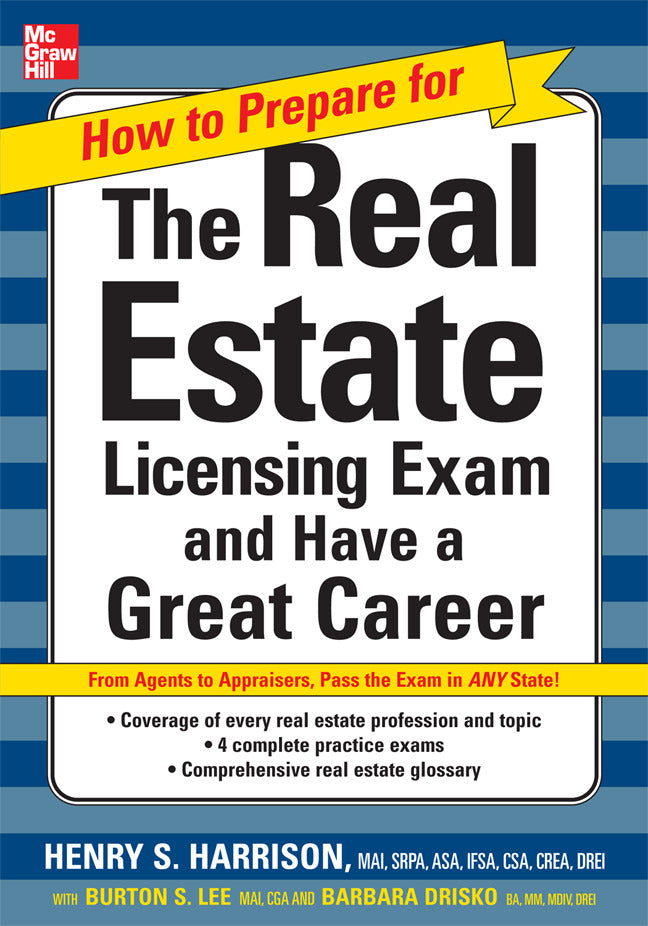 How To Prepare For & Pass The Real Estate Licensing Exam Ace The Exam In Any State The First Time