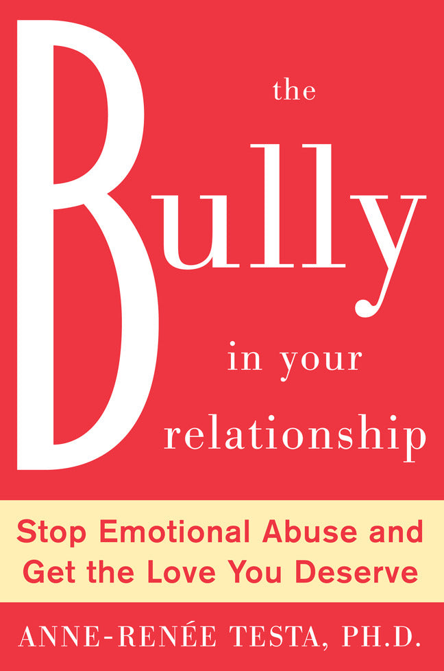 The Bully In Your Relationship
