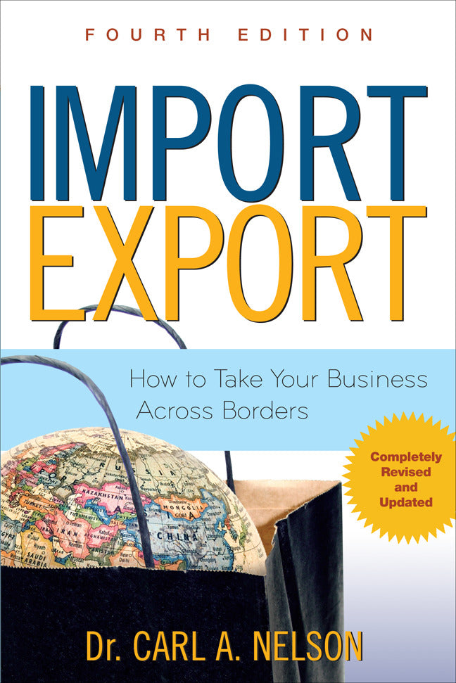 Import Export How To Take Your Business Across Borders 4e