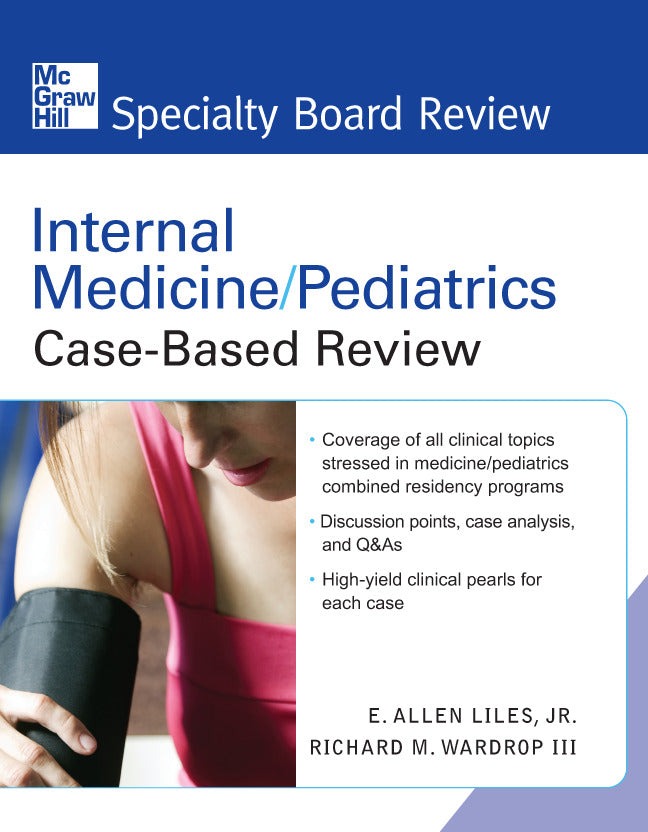 Internal Medicine Pediatrics Case Based Review
