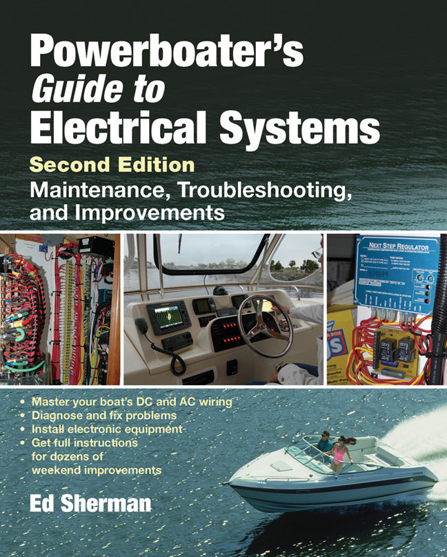 Powerboaters Guide To Electrical Systems Second Edition 2e