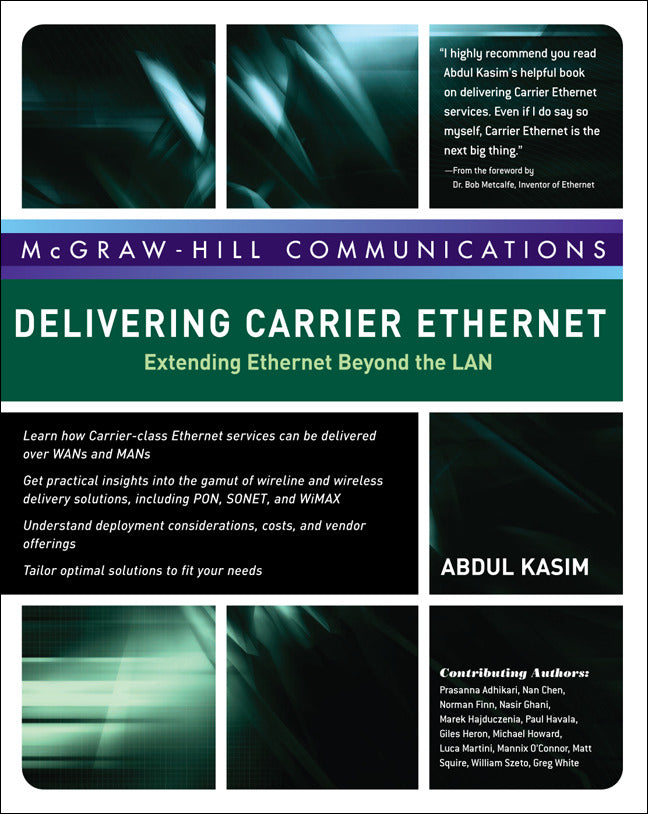 Delivering Carrier Ethernet Extending Ethernet Beyond The Lan