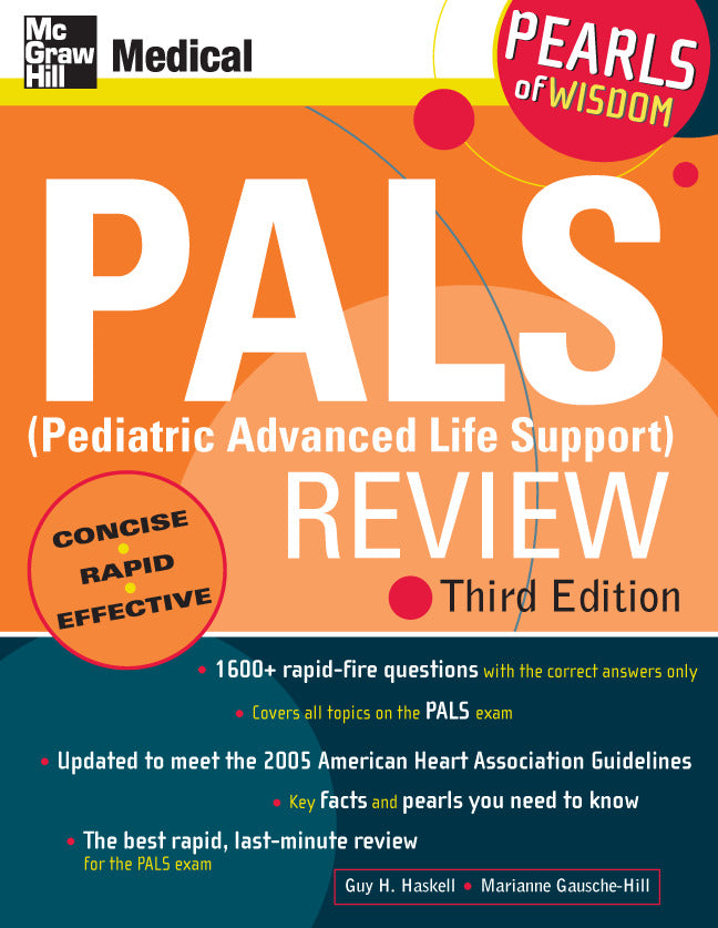 Pals Pediatric Advanced Life Support Review Pearls Of Wisdom Third Edition 3e