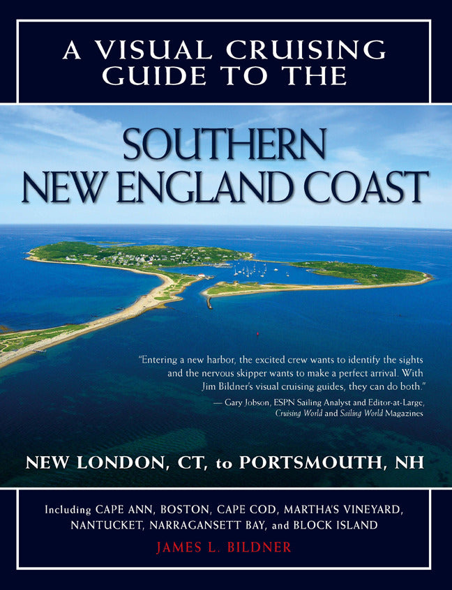 A Visual Cruising Guide To The Southern New England Coast