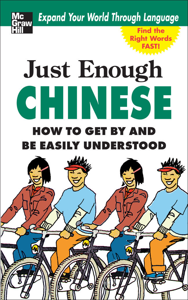 Just Enough Chinese 2nd Ed. 2e