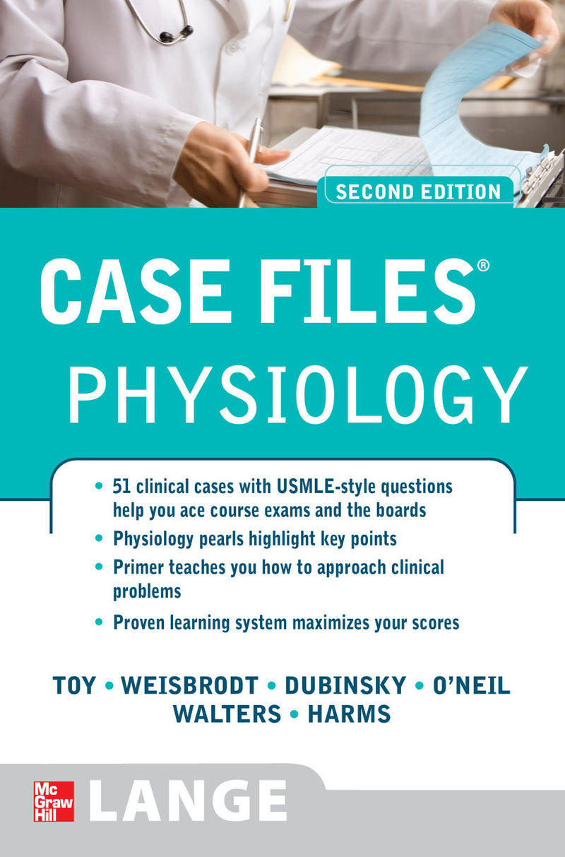 Case Files Physiology Second Edition 2e