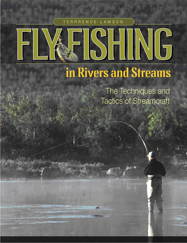 Fly Fishing In Rivers & Streams