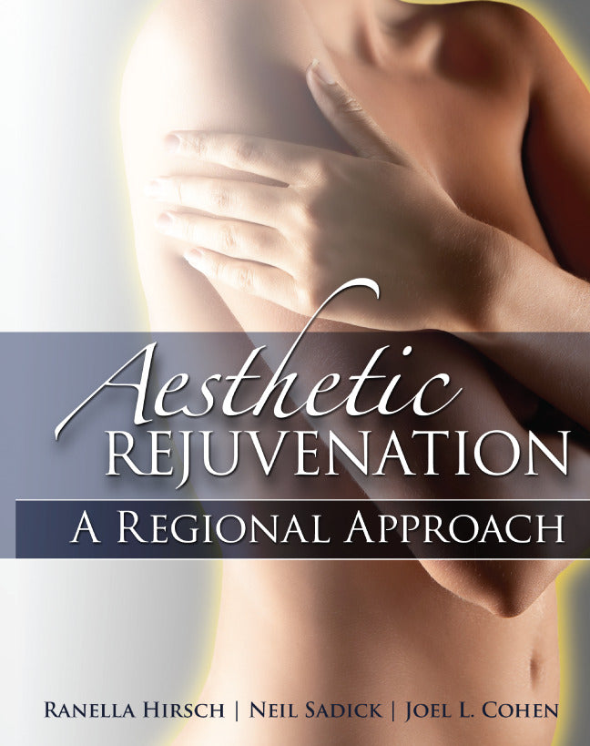 Aesthetic Rejuvenation A Regional Approach