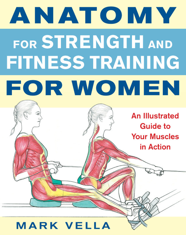 Anatomy For Strength & Fitness For Women