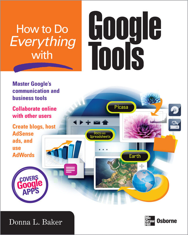 How To Do Everything With Google Tools