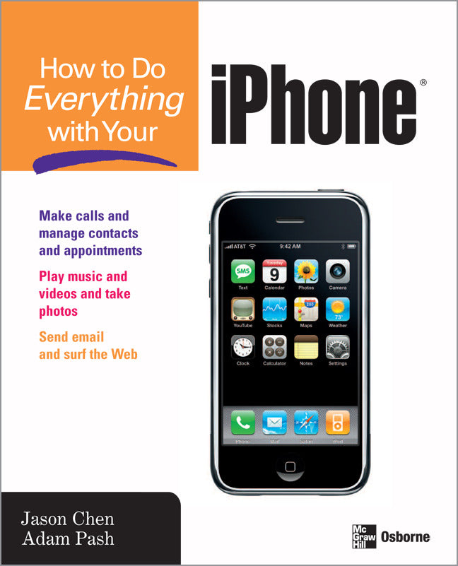 How To Do Everything With Your Iphone