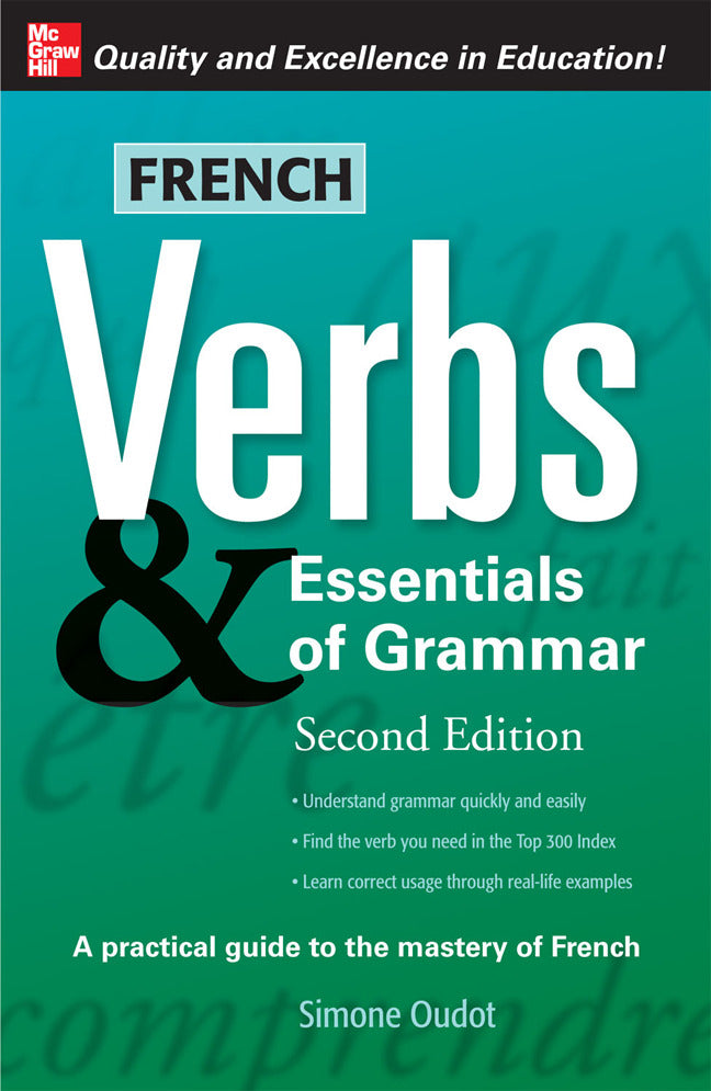 French Verbs & Essentials Of Grammar 2e 2e