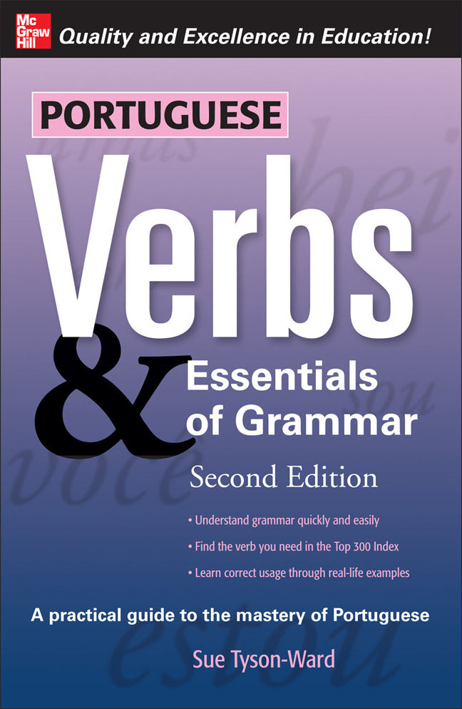 Portuguese Verbs & Essentials Of Grammar 2e. 2e
