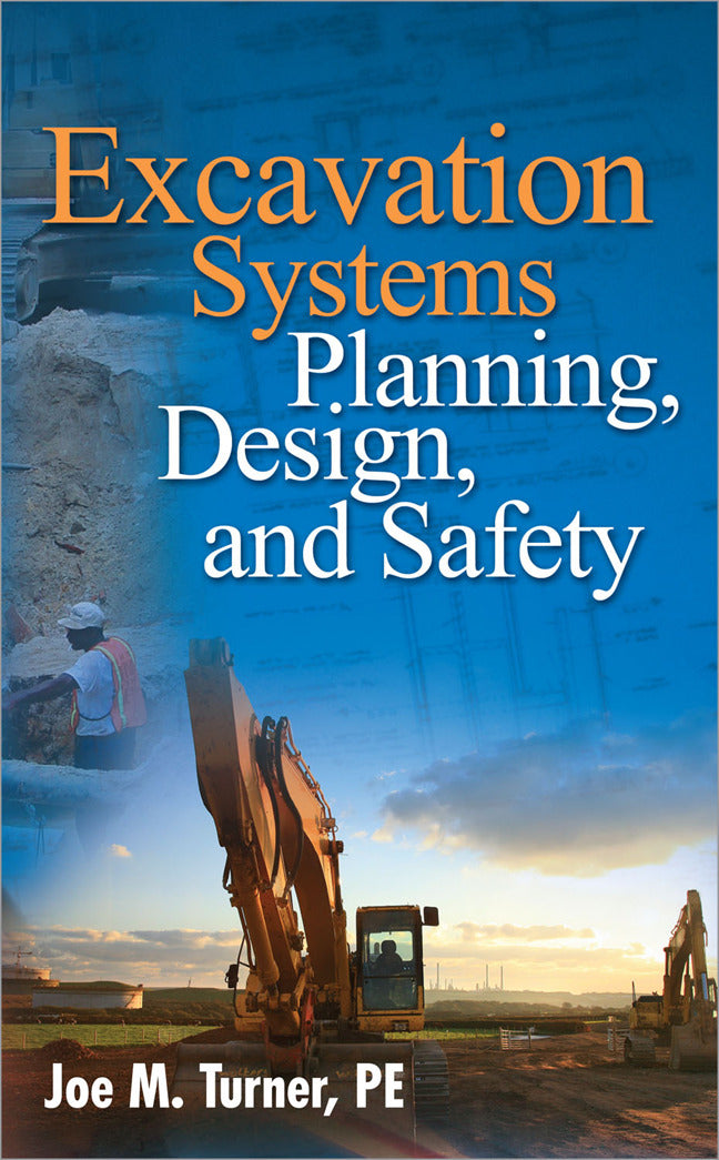 Excavation Systems Planning Design & Safety