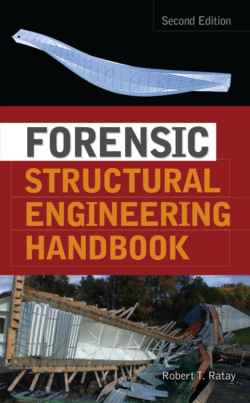 Forensic Structural Engineering Handbook 2e