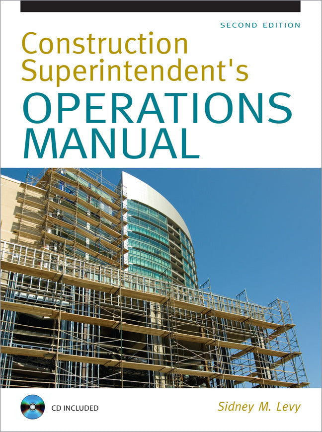 Construction Superintendent Operations Manual 2e