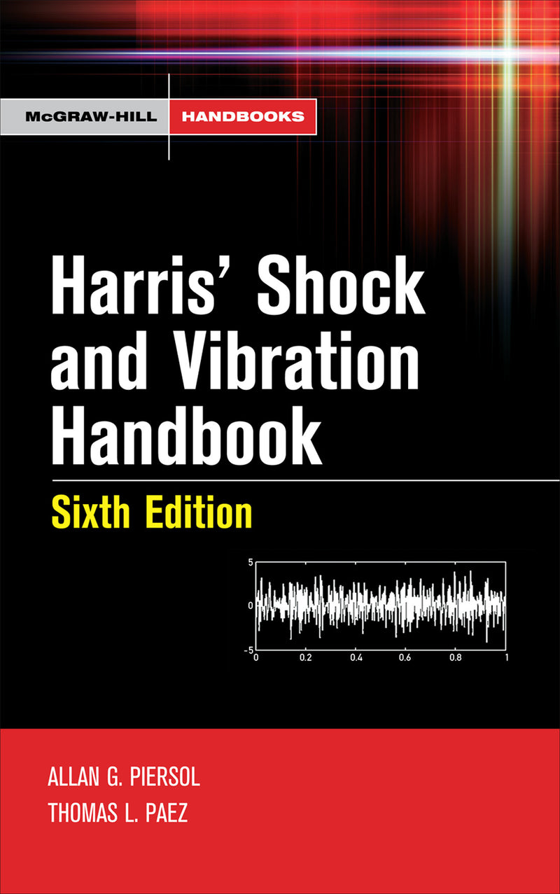 Harris Shock & Vibration Handbook 6e