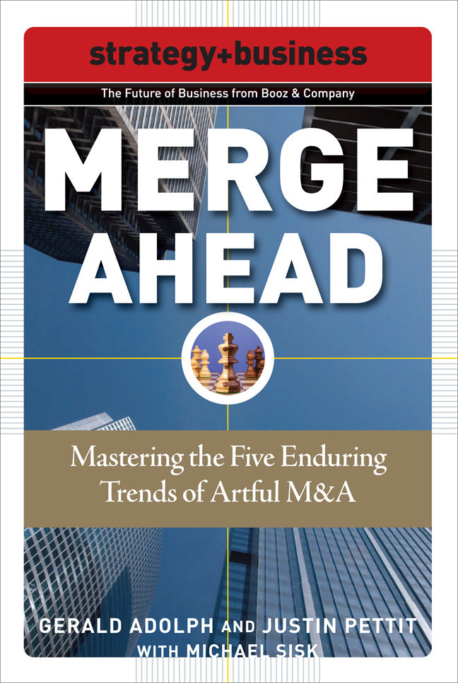Merge Ahead Mastering The Five Enduring Trends Of Artful M&A