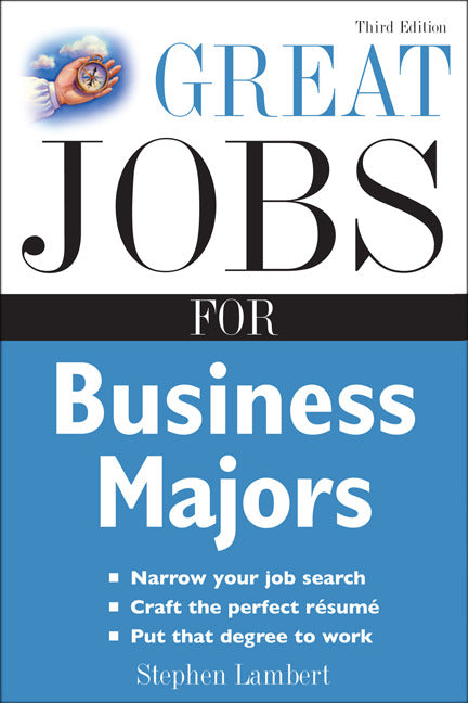 Great Jobs For Business Majors 3e