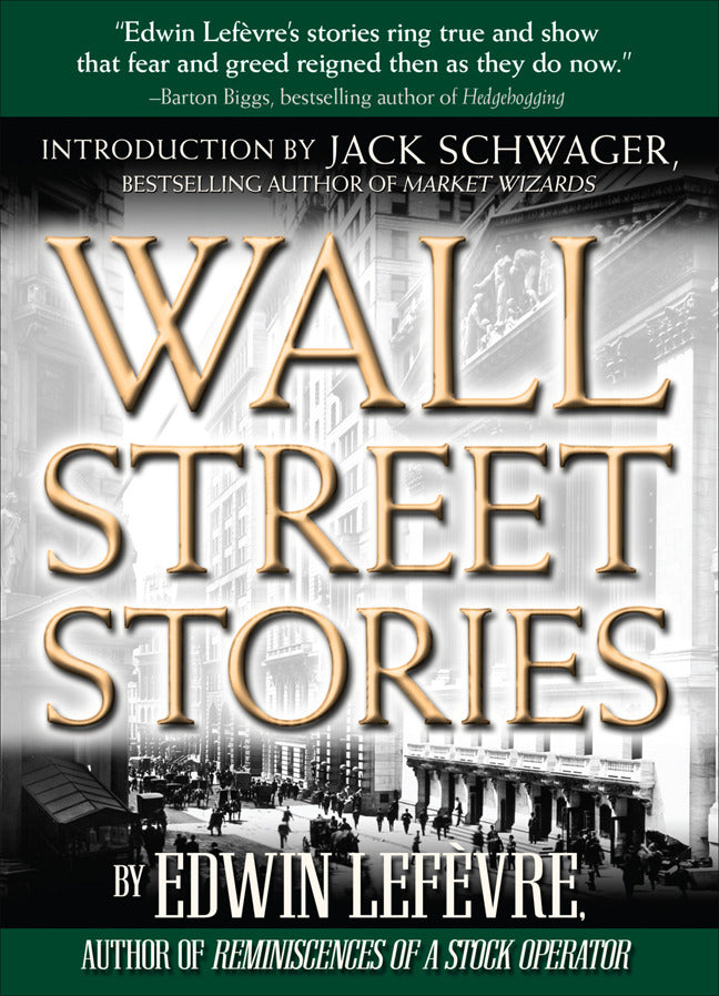 Wall Street Stories Introduction By Jack Schwager
