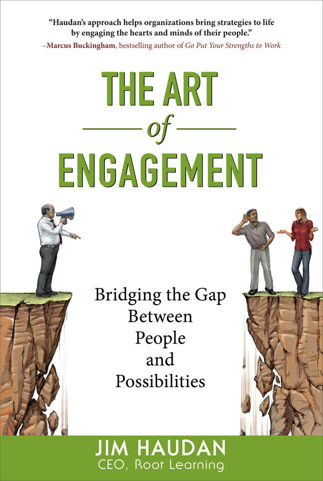 The Art Of Engagement Bridging The Gap Between People & Possibilities