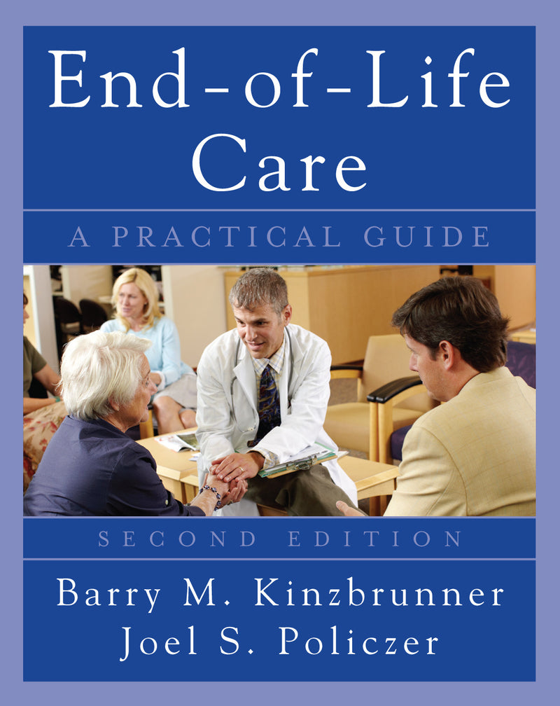 End Of Life Care A Practical Guide Second Edition 2e