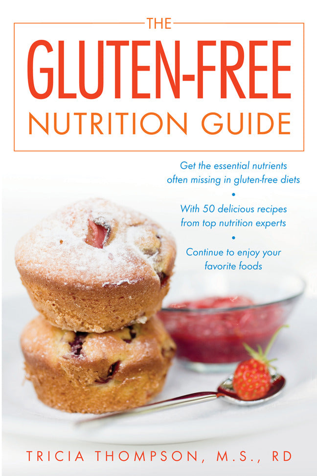 The Gluten Free Nutrition Guide