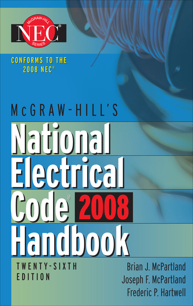 Mcgraw Hill National Electrical Code 2008 Handbook 26th Ed. 26e