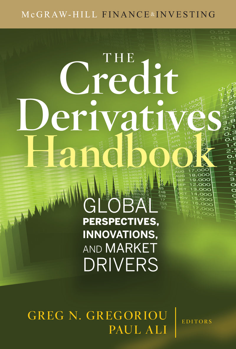 Credit Derivatives Handbook Global Perspectives Innovations & Market Drivers