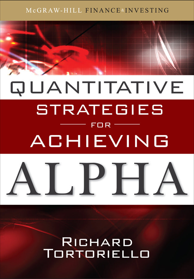 Quantitative Strategies For Achieving Alpha