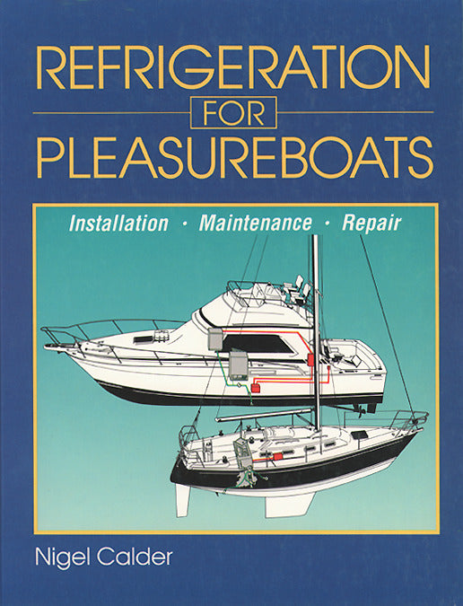 Refrigeration For Pleasureboats Installation Maintenance & Repair